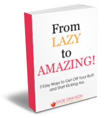 From Lazy to Amazing!