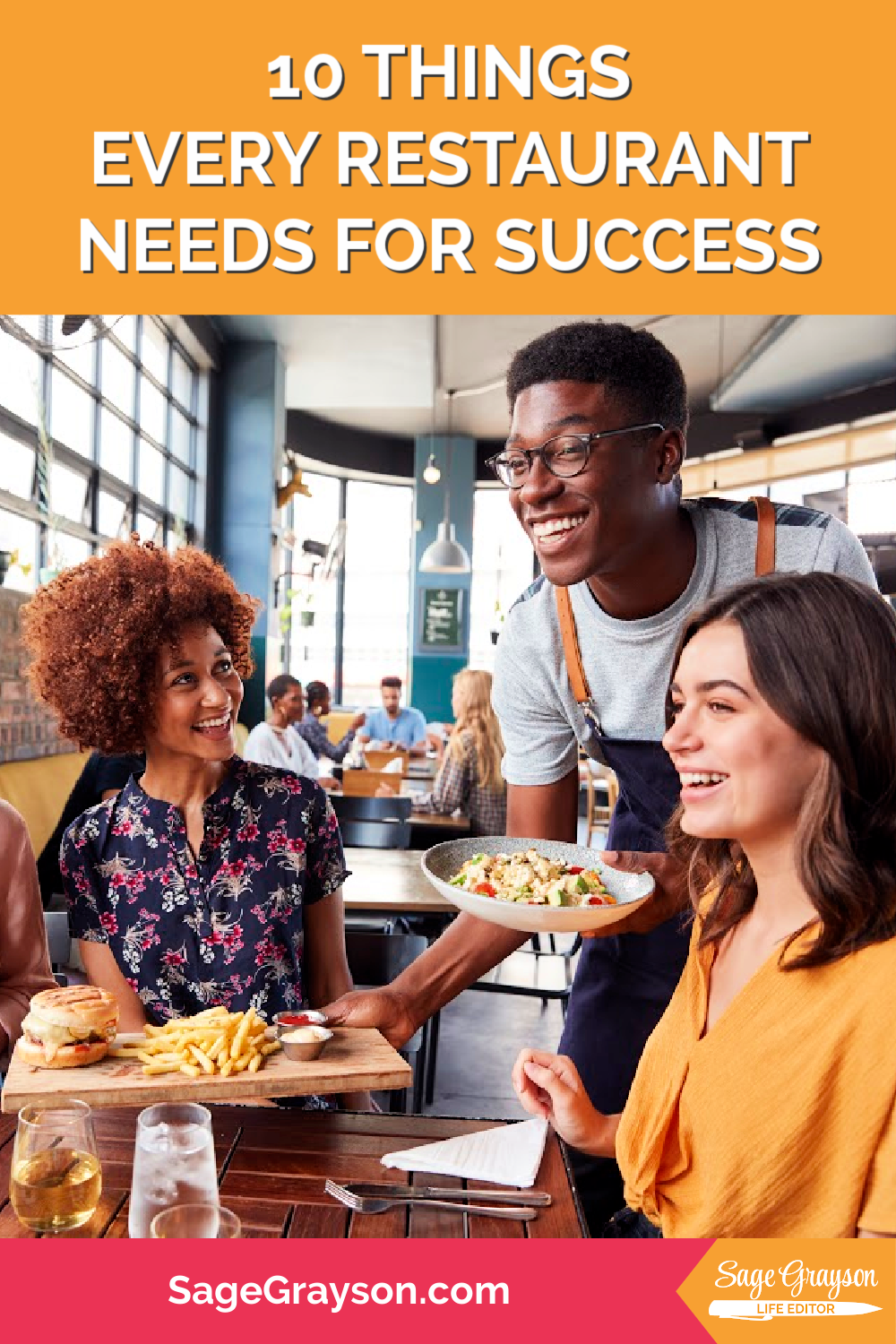 10 Things Every Restaurant Needs for Success Sage Grayson, Life Editor