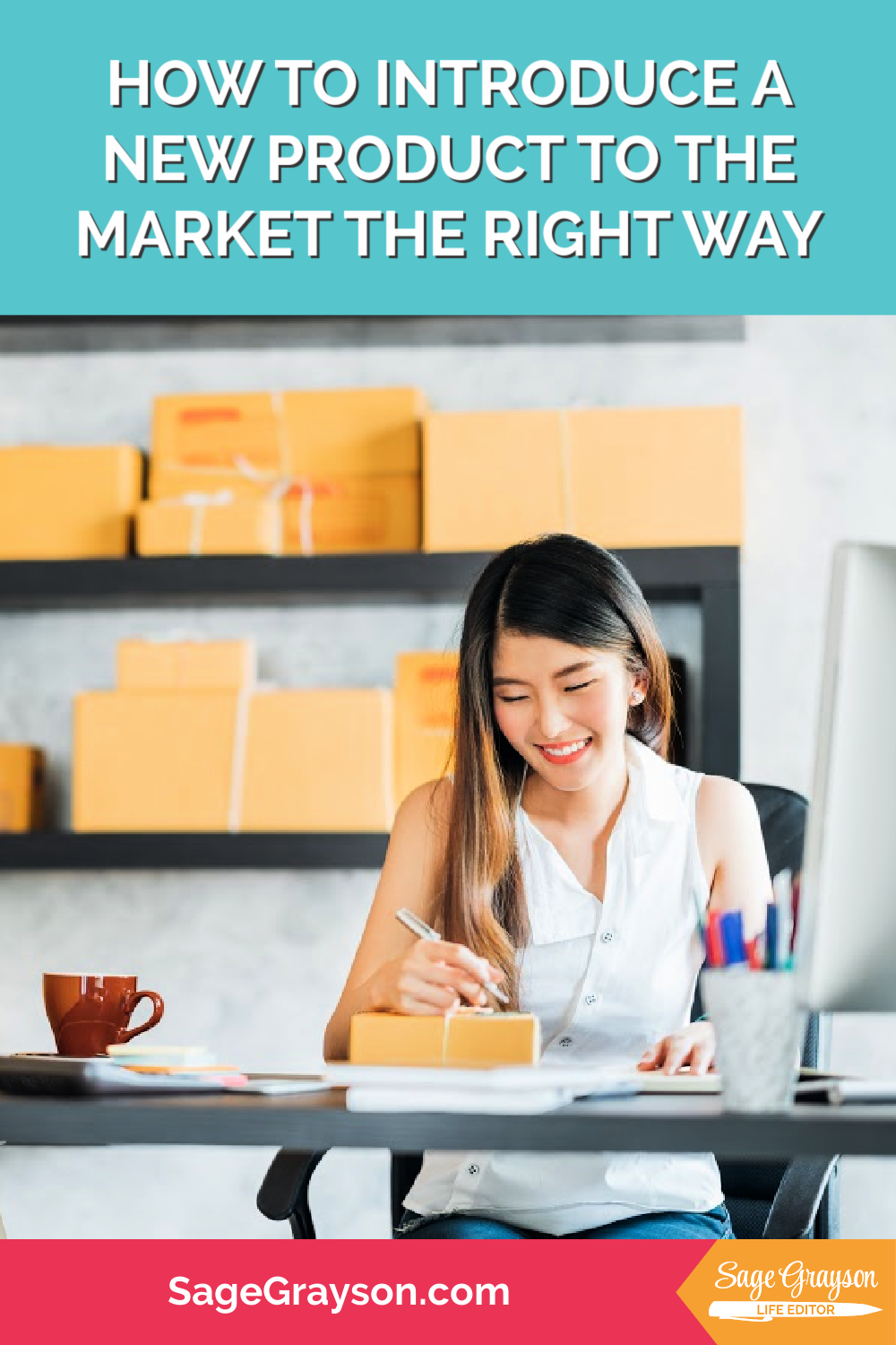 How to Introduce a New Product to the Market the Right Way Sage Grayson, Life Editor