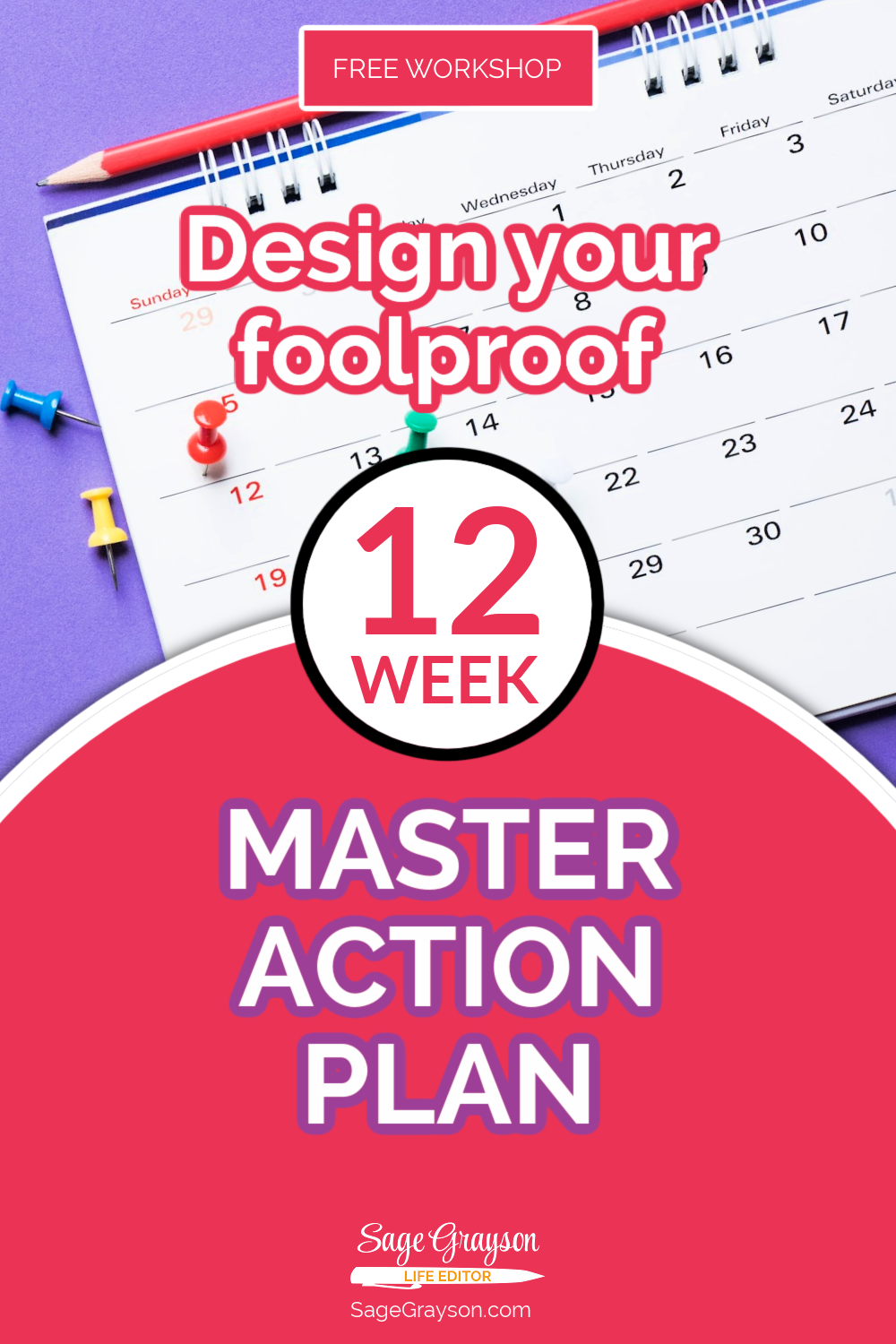 Design Your Foolproof 12 Week Master Action Plan