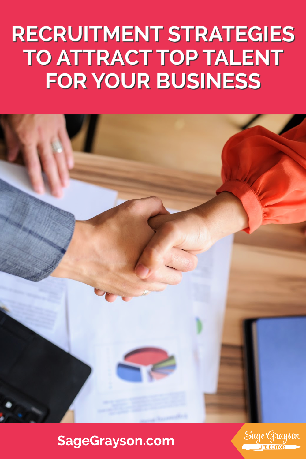Recruitment Strategies to Attract Top Talent for Your Business - Sage ...